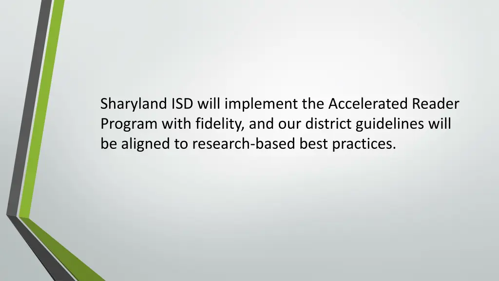 sharyland isd will implement the accelerated