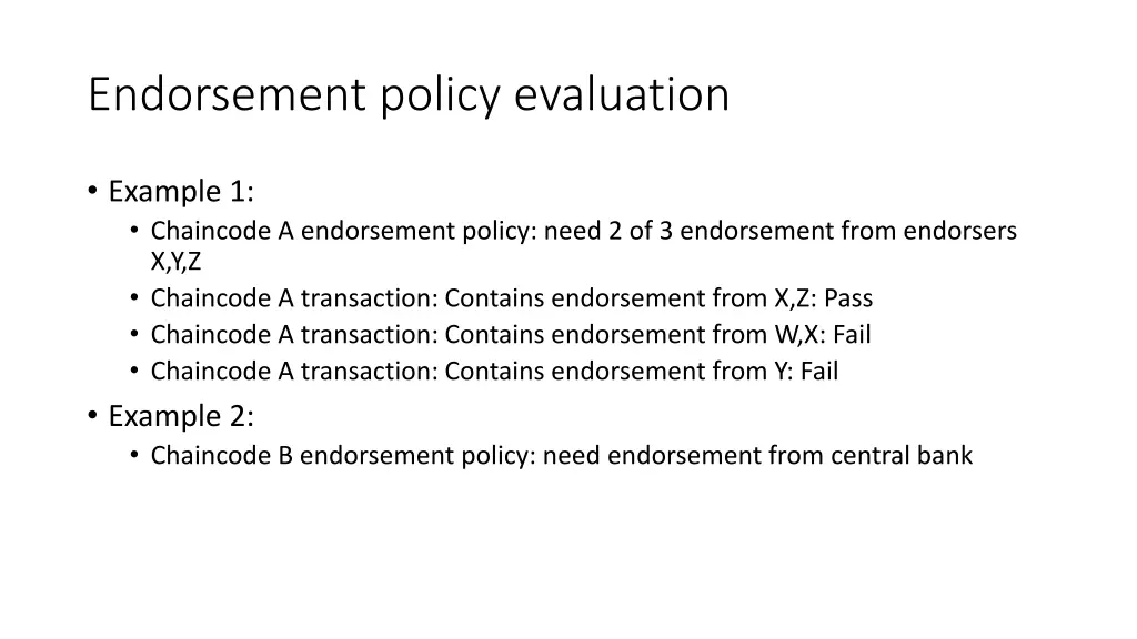 endorsement policy evaluation