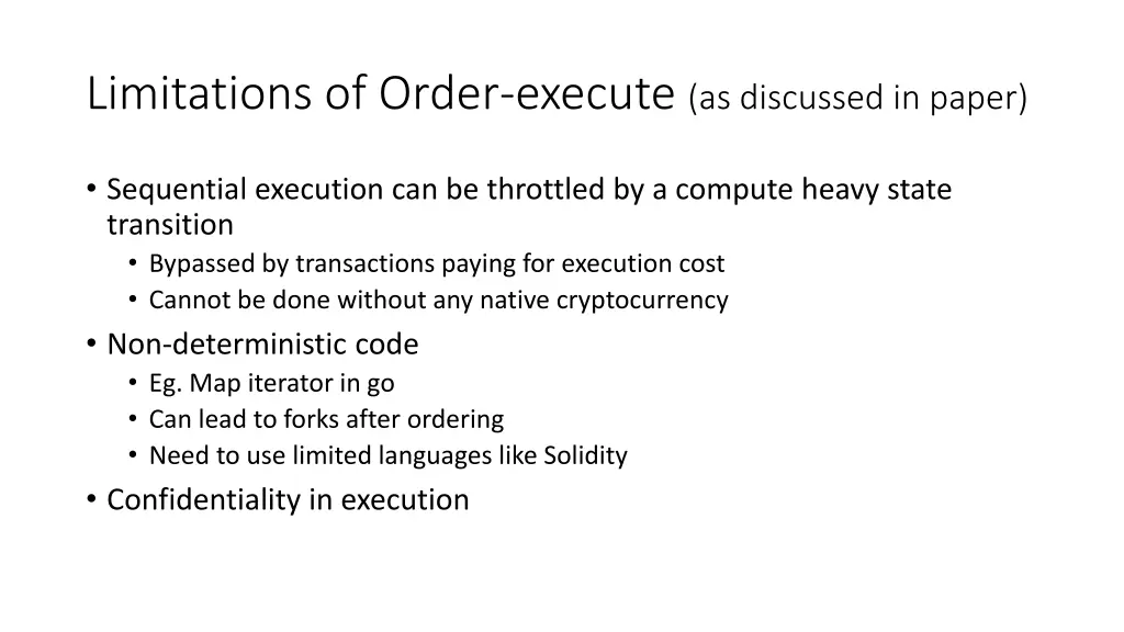 limitations of order execute as discussed in paper