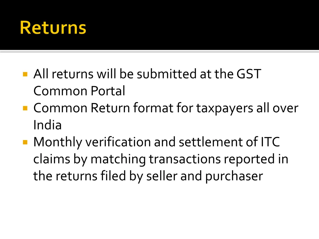 all returns will be submitted at the gst common
