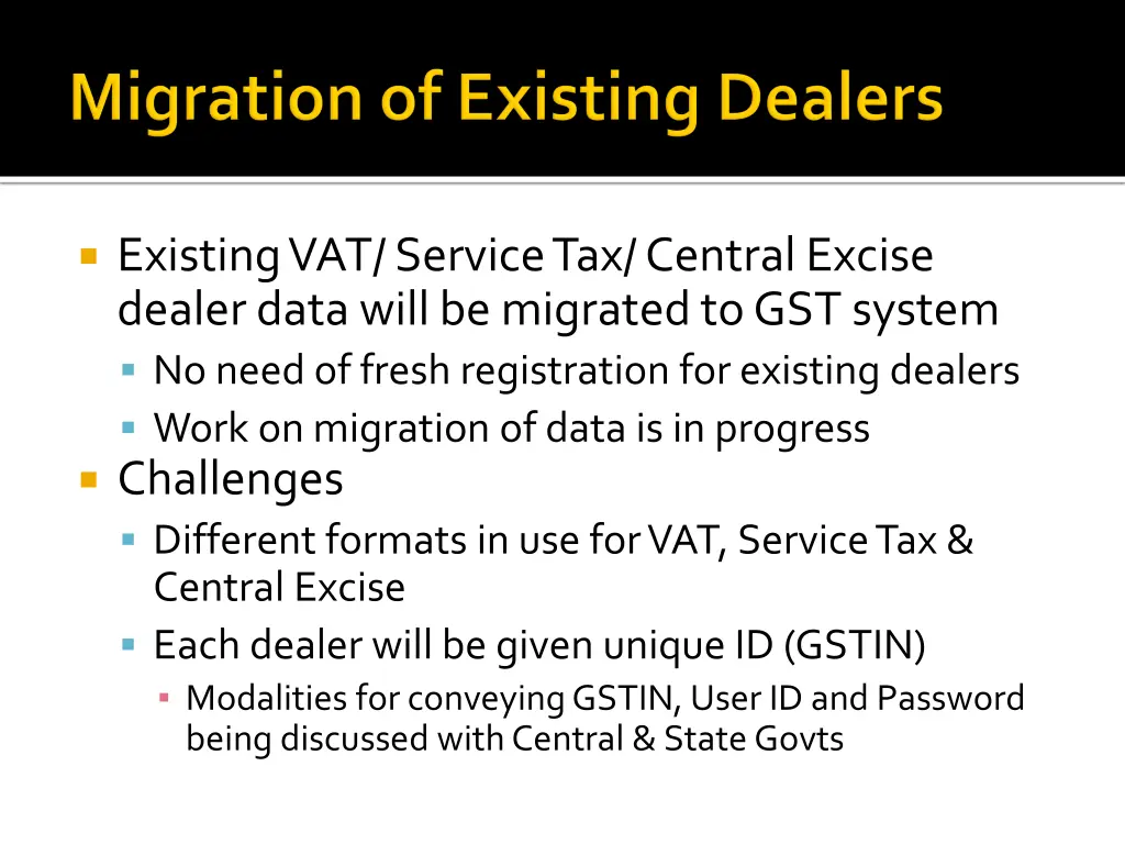 existing vat service tax central excise dealer