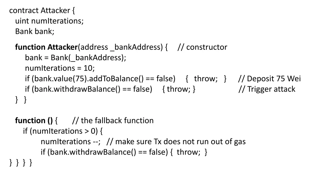 contract attacker uint numiterations bank bank