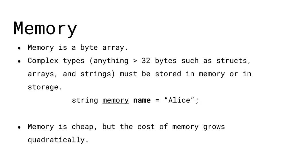 memory memory is a byte array complex types
