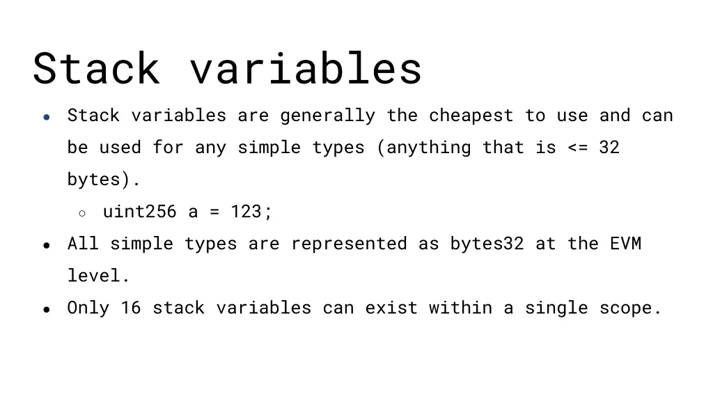 stack variables stack variables are generally