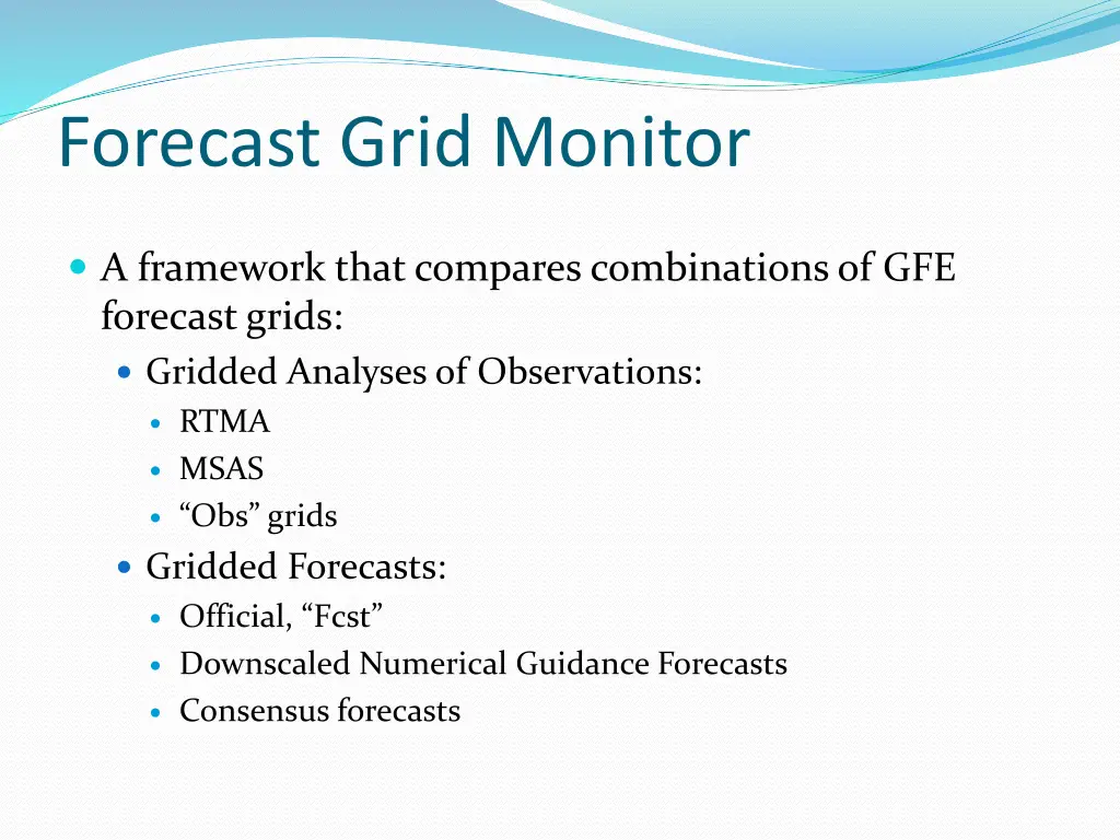 forecast grid monitor 1