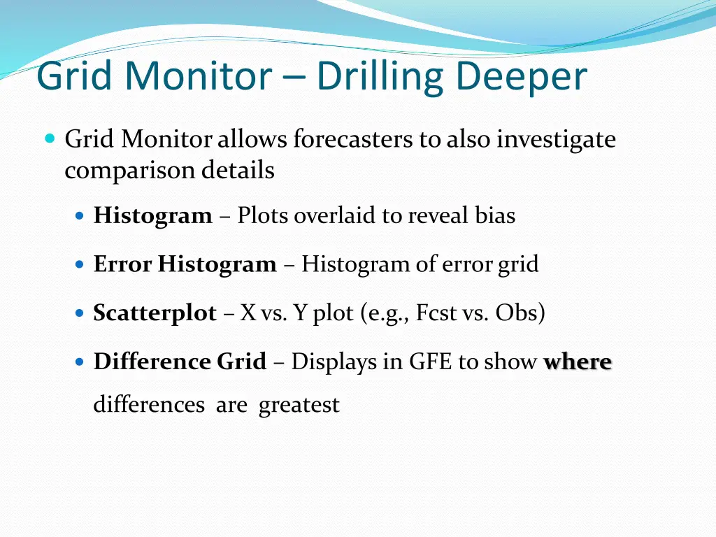 grid monitor drilling deeper