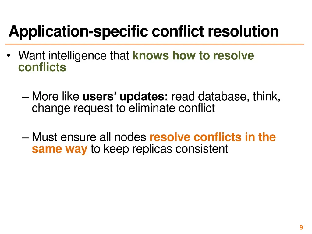 application specific conflict resolution