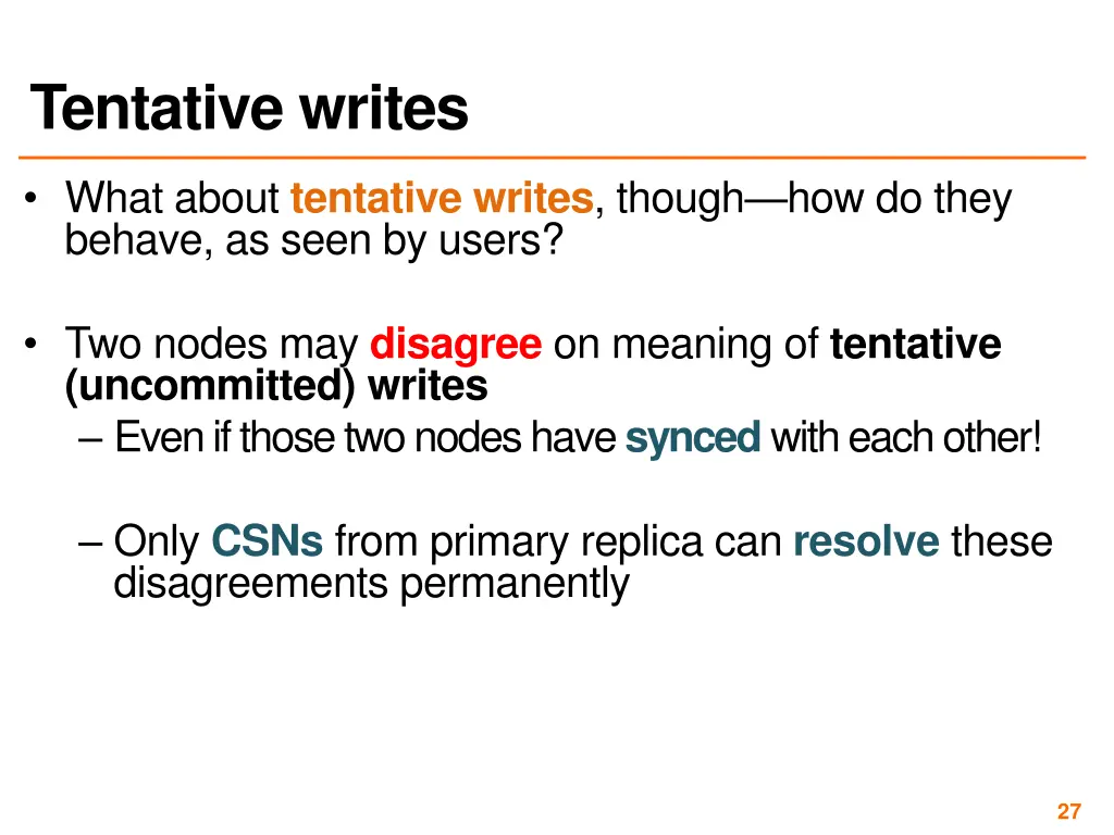 tentative writes