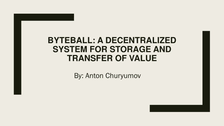 byteball a decentralized system for storage