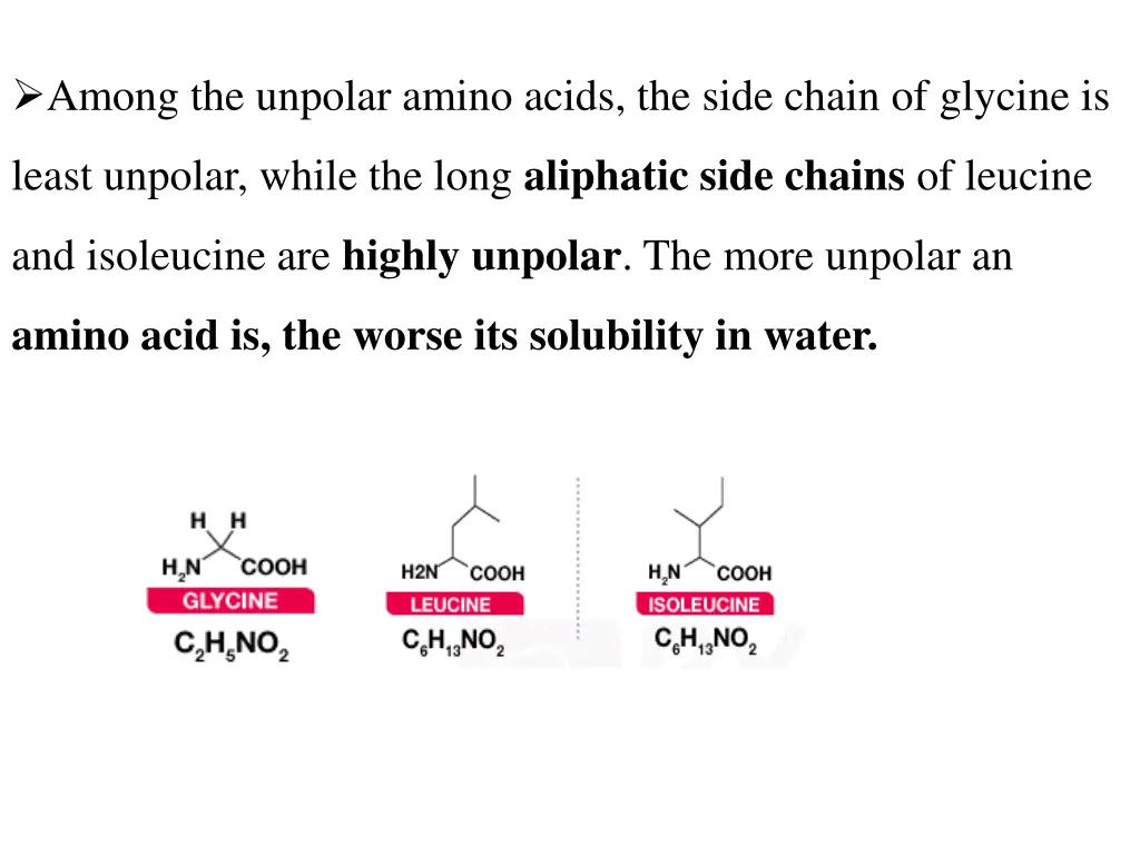 among the unpolar amino acids the side chain