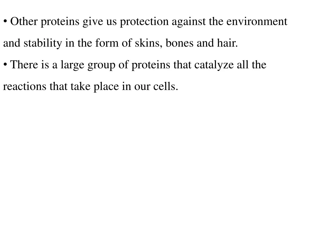 other proteins give us protection against