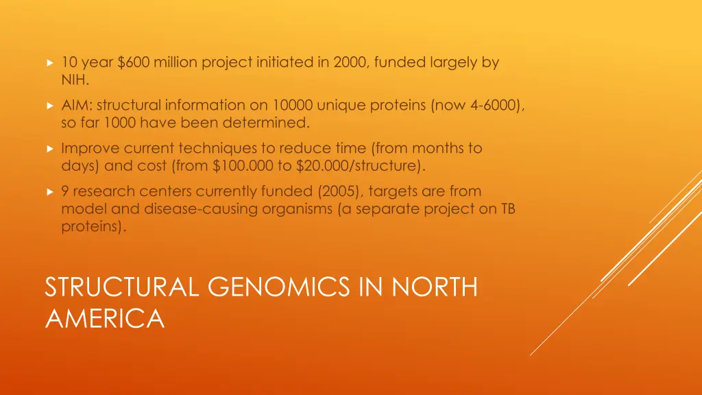 10 year 600 million project initiated in 2000