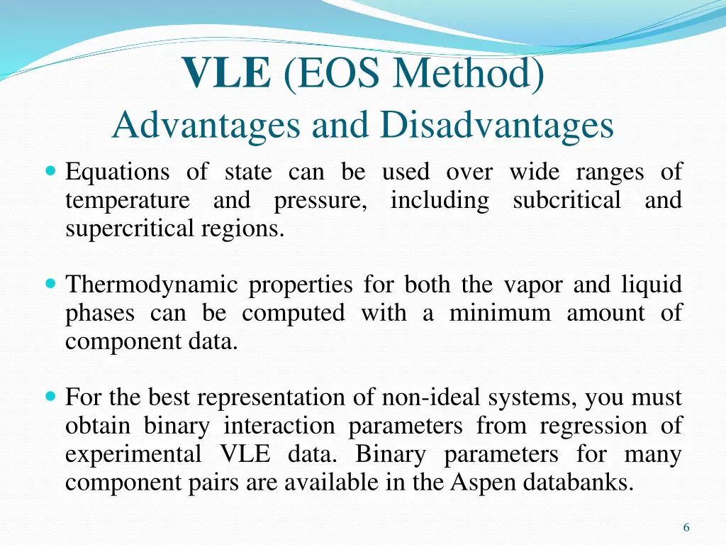 vle eos method advantages and disadvantages