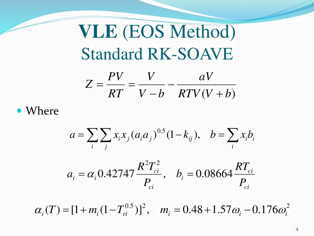 vle eos method standard rk soave v rt