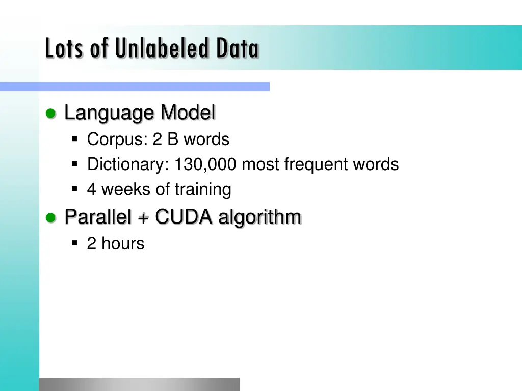 lots of unlabeled data