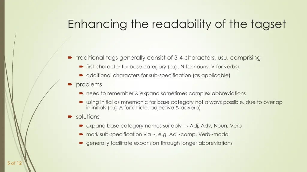 enhancing the readability of the tagset