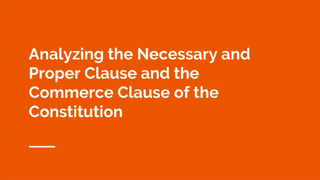 analyzing the necessary and proper clause
