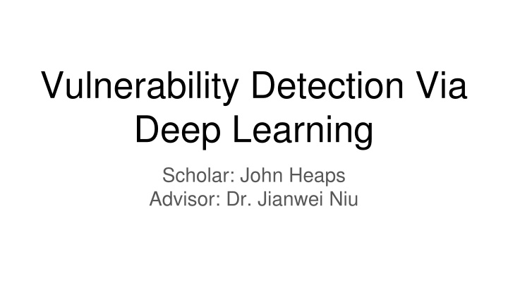 vulnerability detection via deep learning