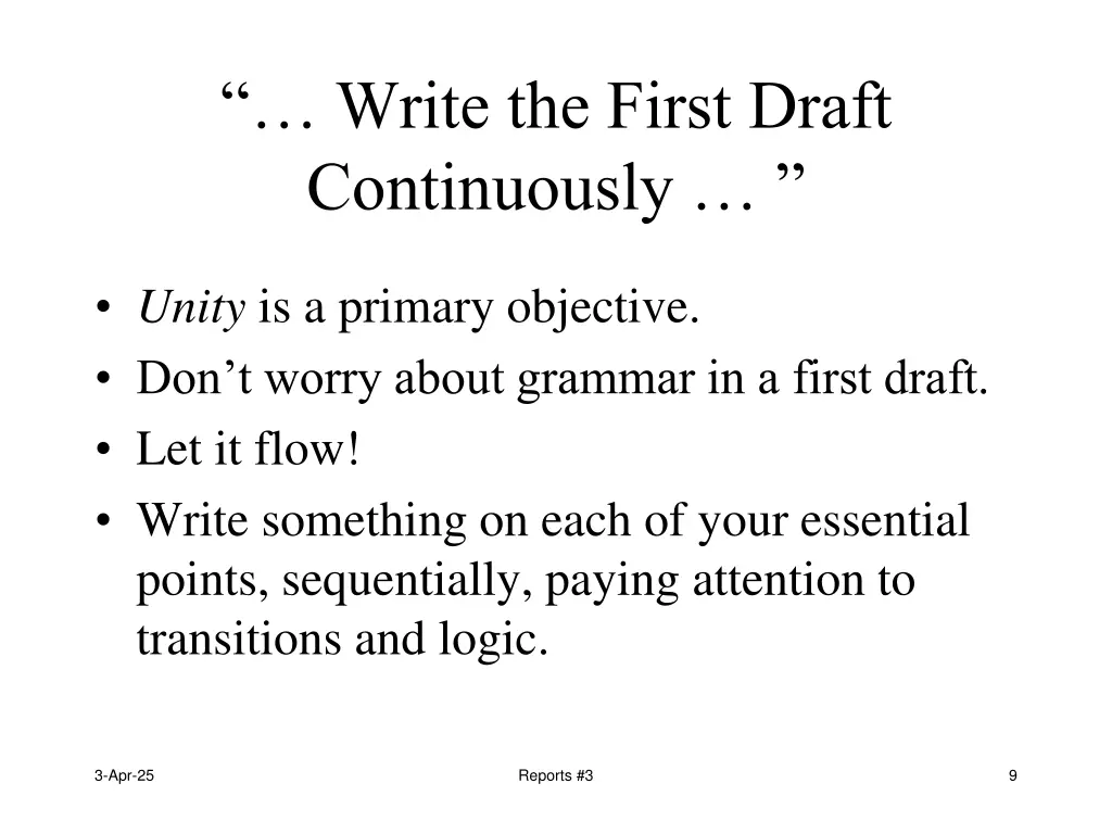 write the first draft continuously