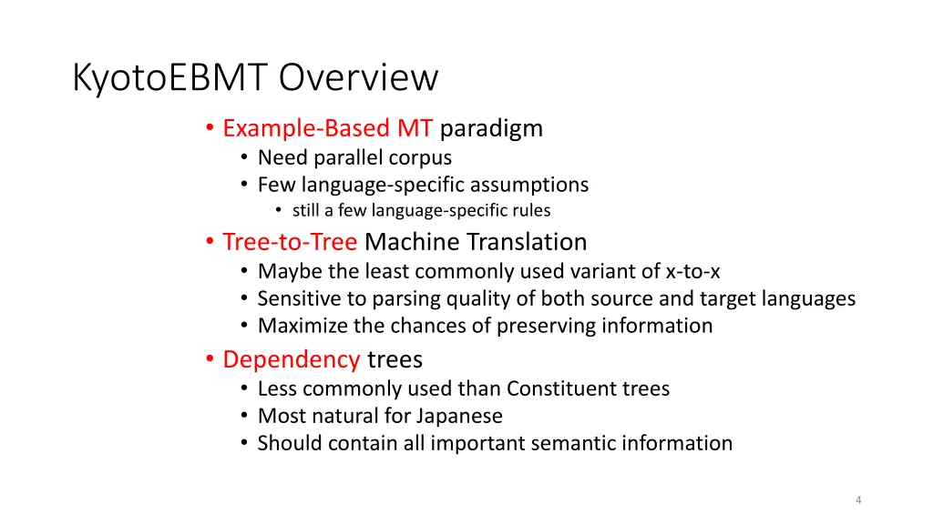kyotoebmt overview example based mt paradigm need