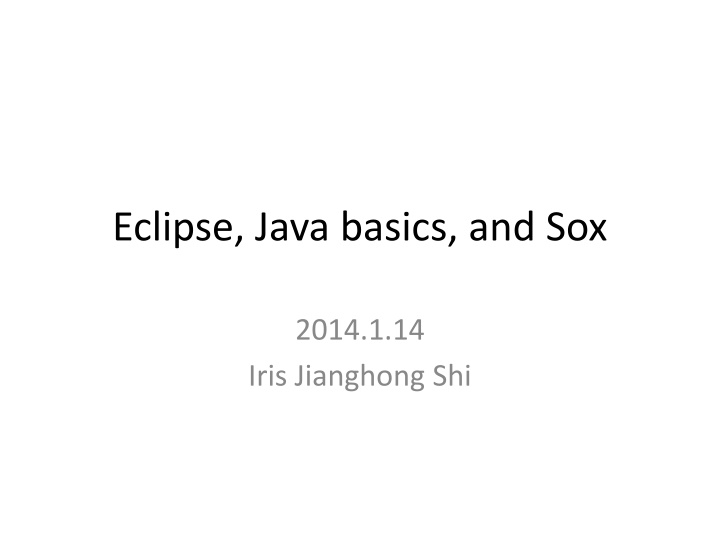 eclipse java basics and sox