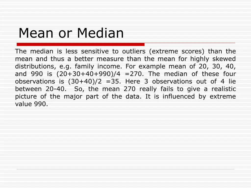mean or median