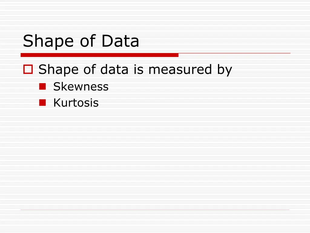 shape of data