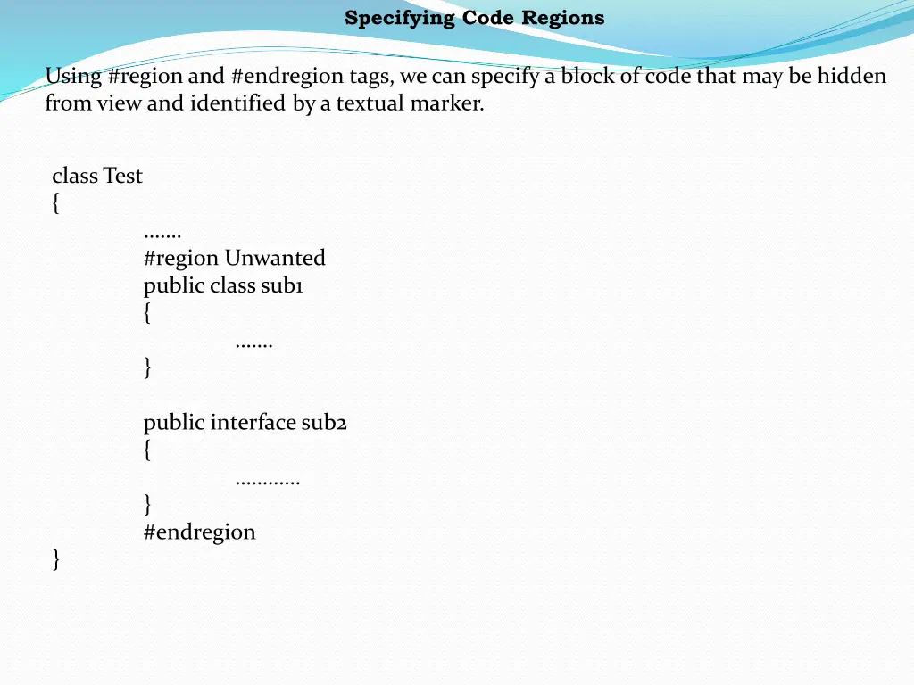specifying code regions