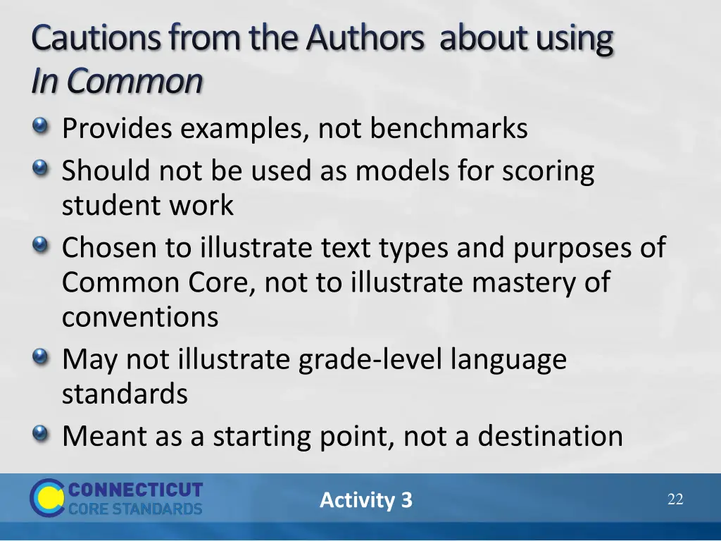 cautions from the authors about using in common