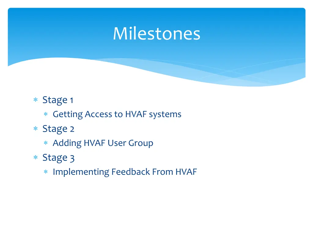 milestones