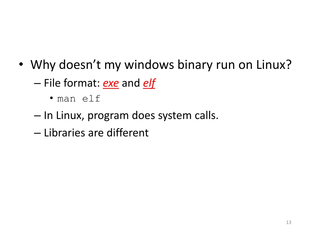 why doesn t my windows binary run on linux file