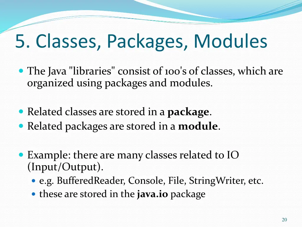 5 classes packages modules