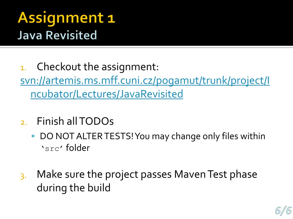 1 checkout the assignment svn artemis ms mff cuni
