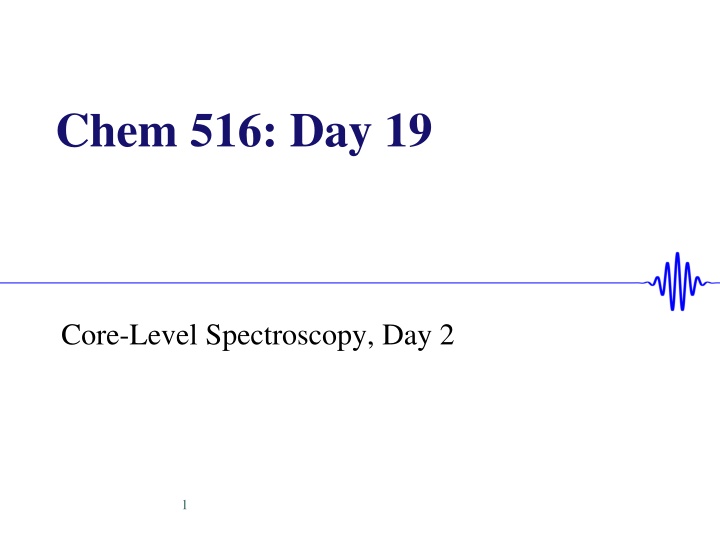 chem 516 day 19