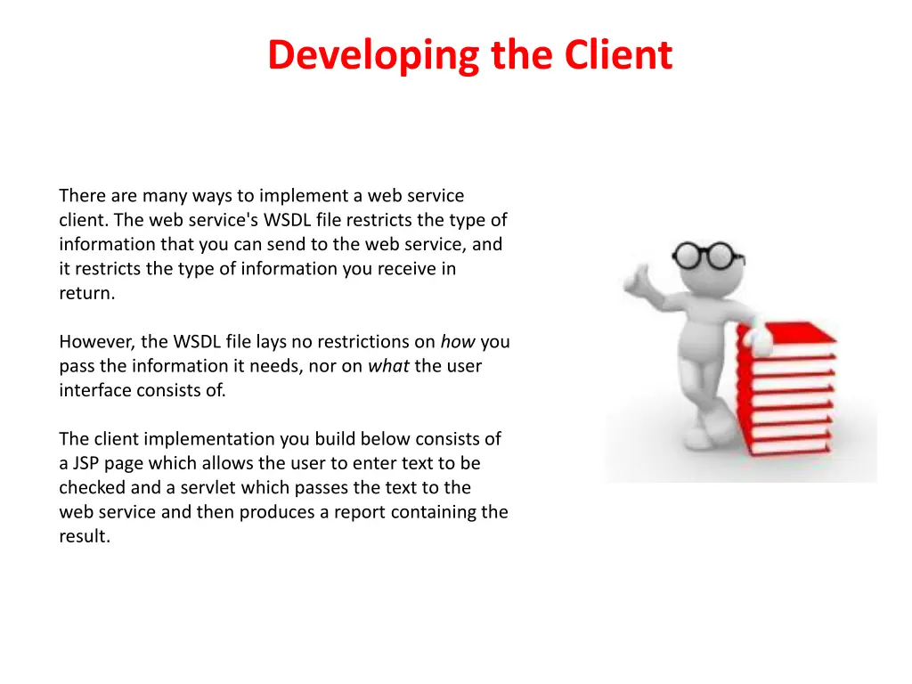 developing the client