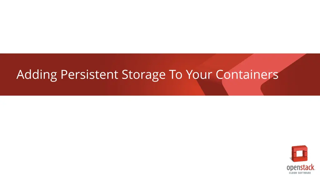 adding persistent storage to your containers