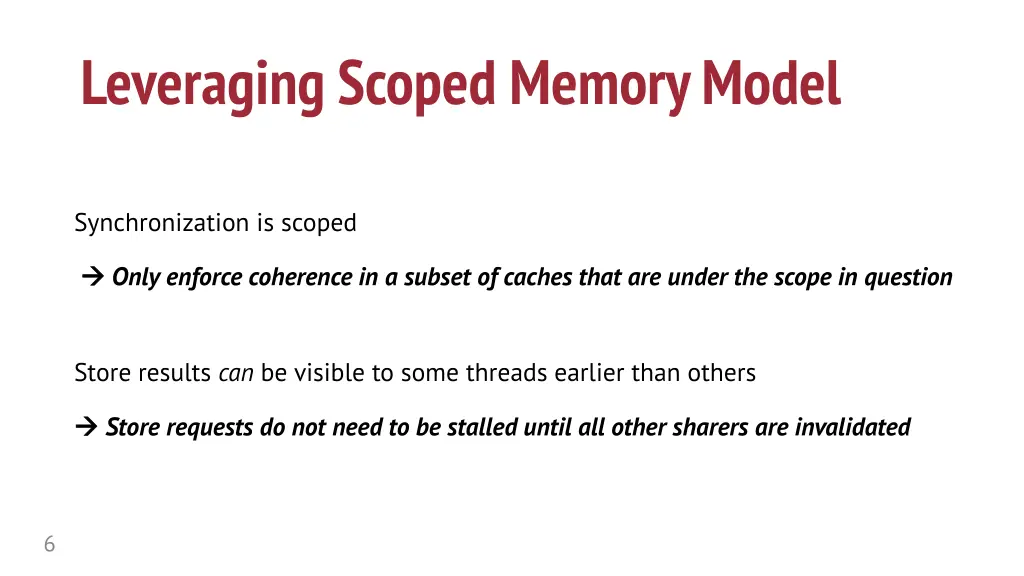 leveragingscoped memory model