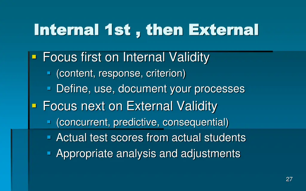 internal 1st then external internal 1st then