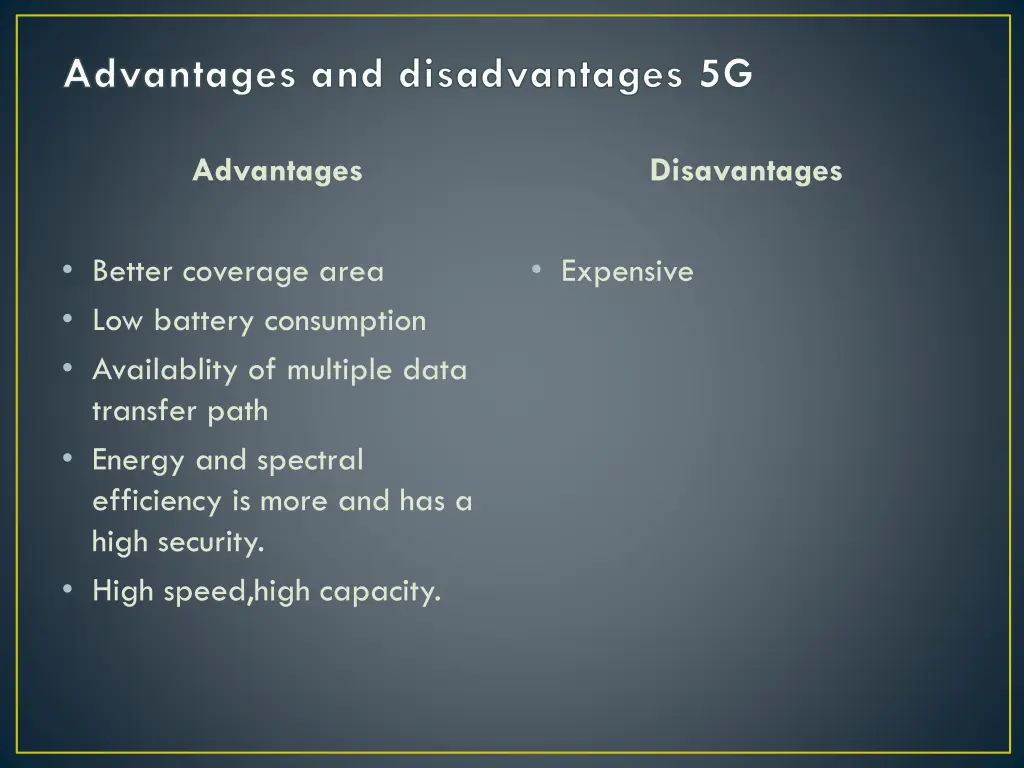 advantages and disadvantages 5g