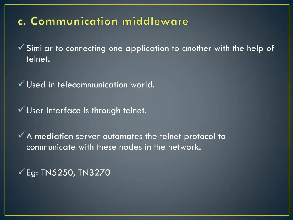c communication middleware