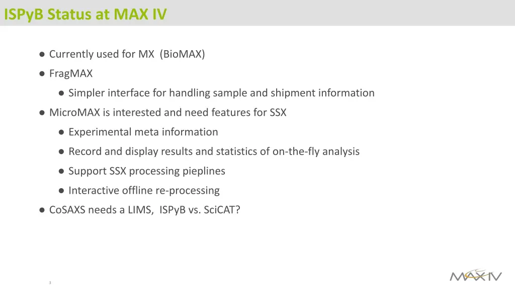 ispyb status at max iv 1