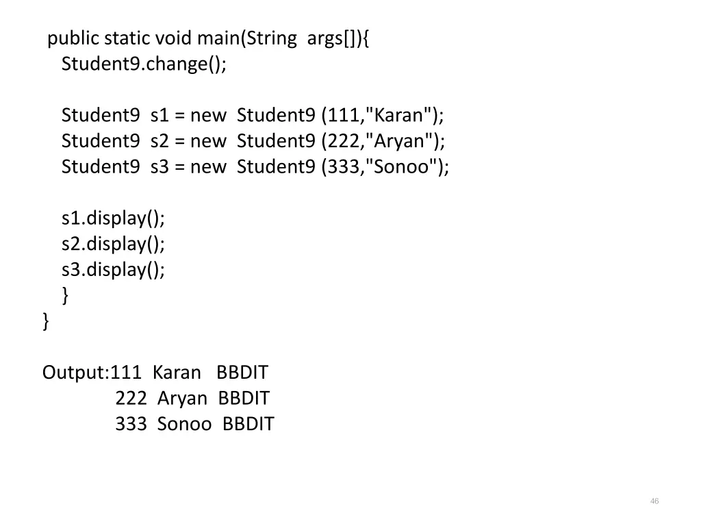 public static void main string args student9