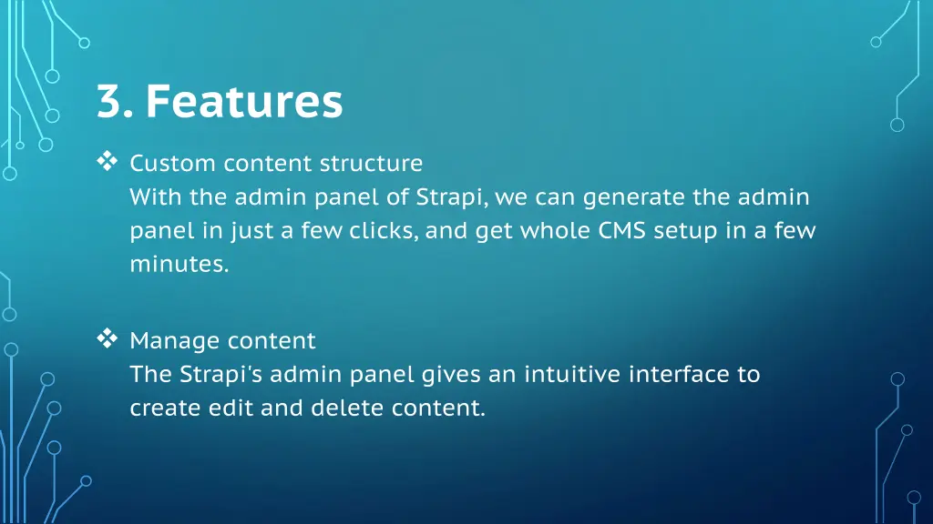 3 features