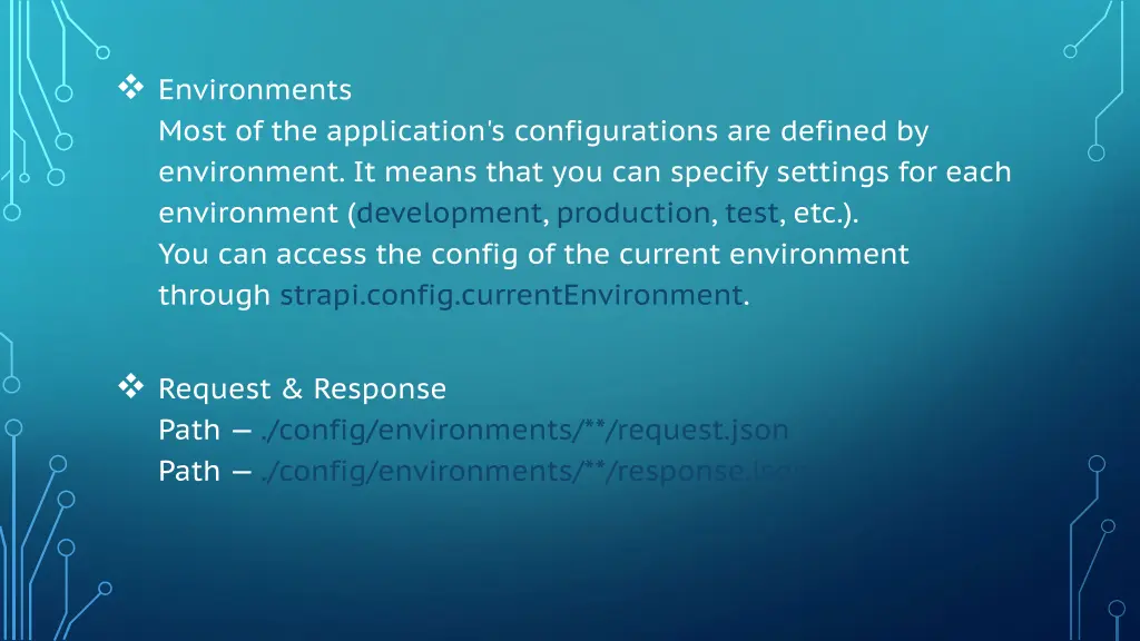 environments most of the application
