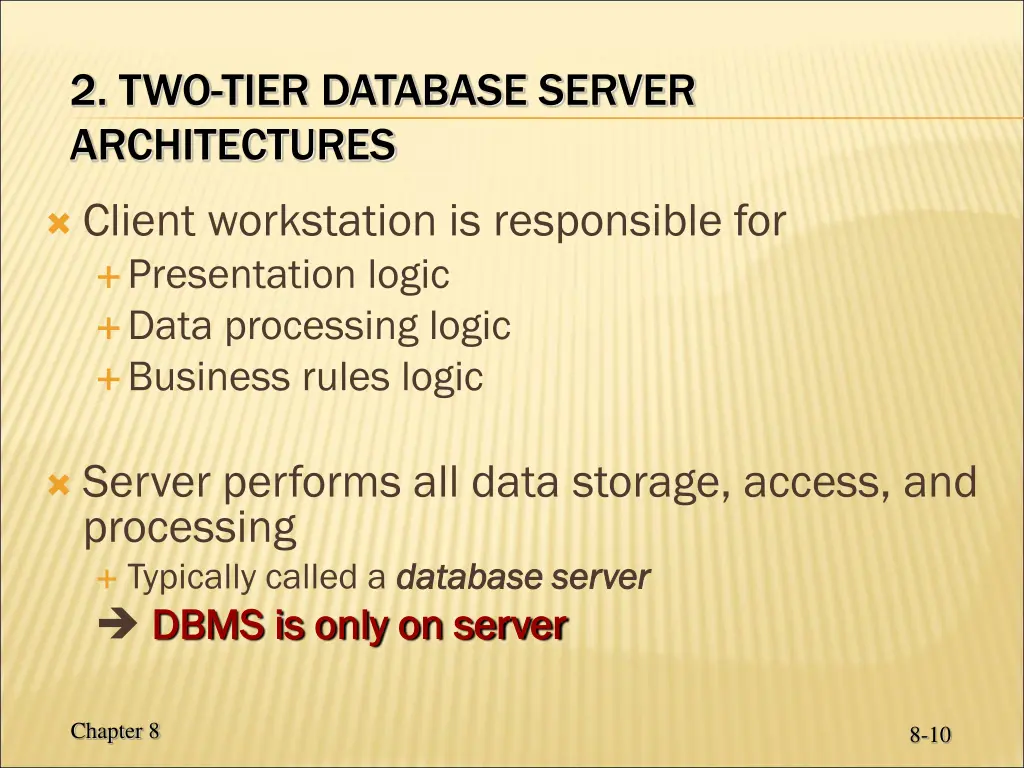 2 two tier database server architectures