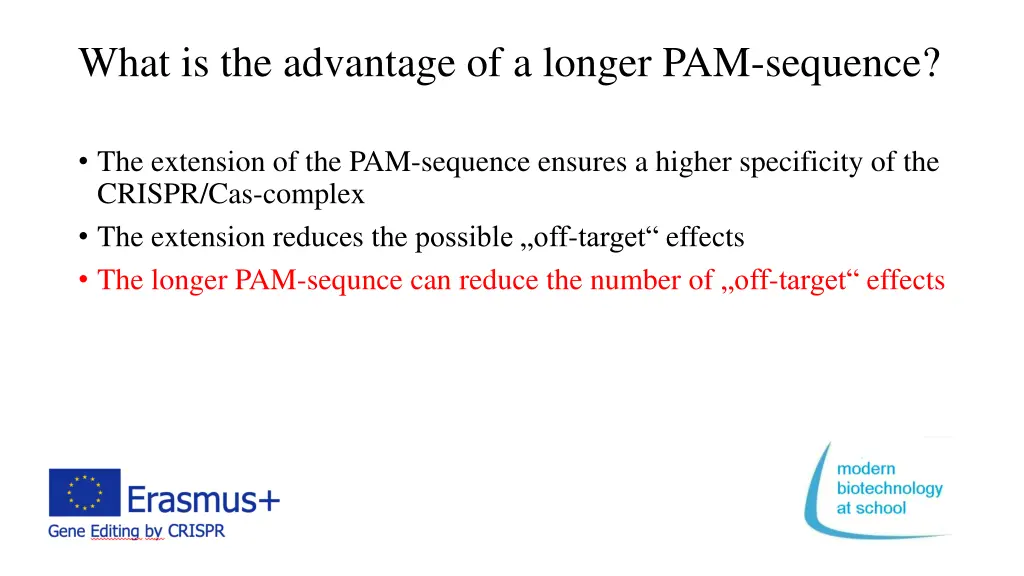 what is the advantage of a longer pam sequence