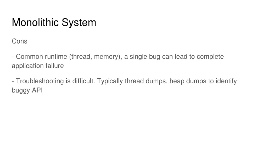 monolithic system 1