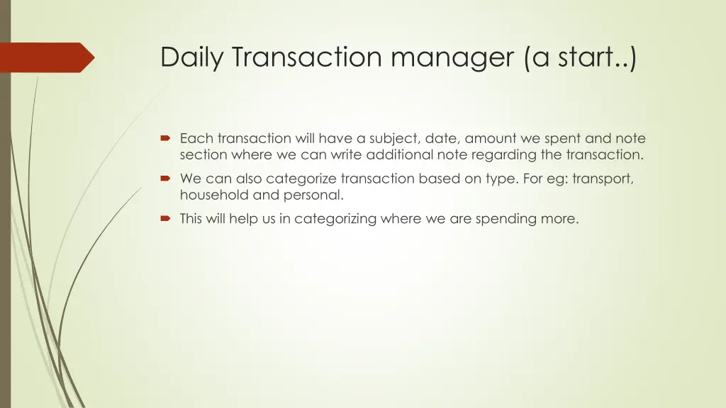daily transaction manager a start