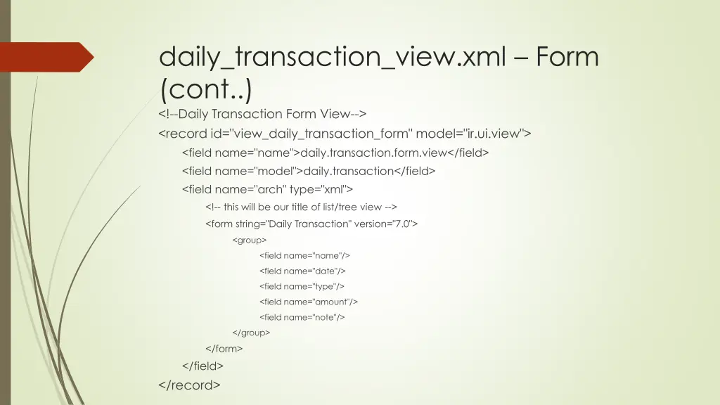 daily transaction view xml form cont daily