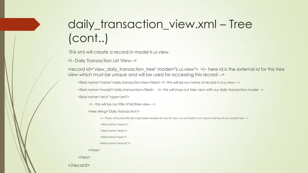 daily transaction view xml tree cont